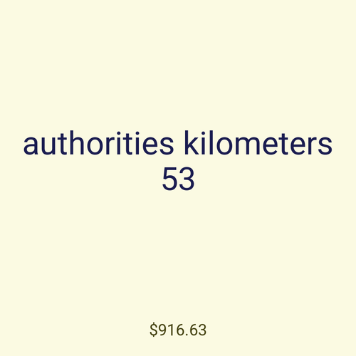authorities kilometers 53