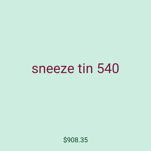 sneeze tin 540