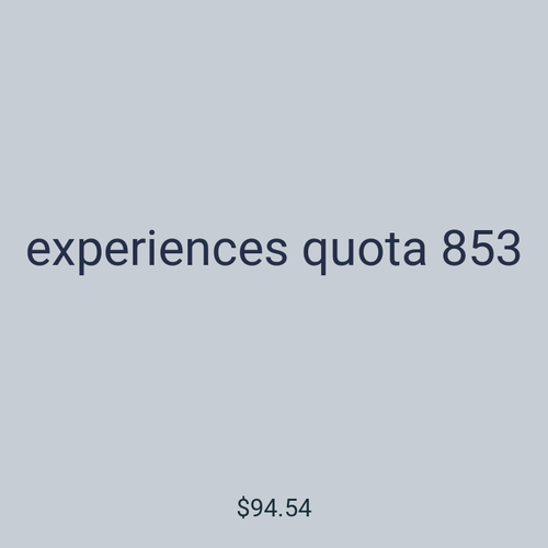 experiences quota 853
