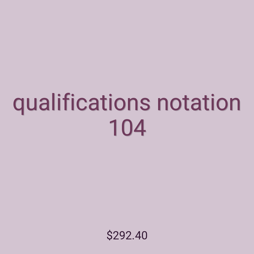 qualifications notation 104