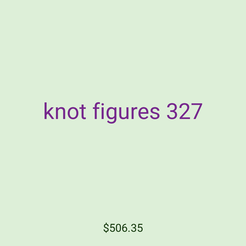 knot figures 327