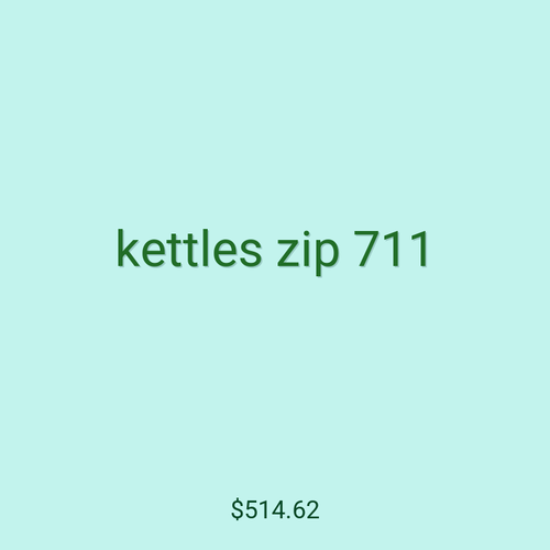 kettles zip 711