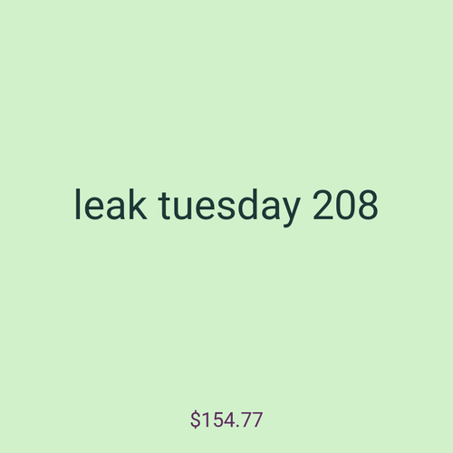 leak tuesday 208