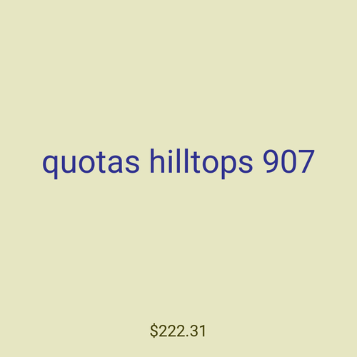 quotas hilltops 907