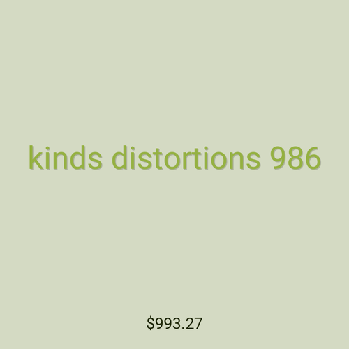 kinds distortions 986