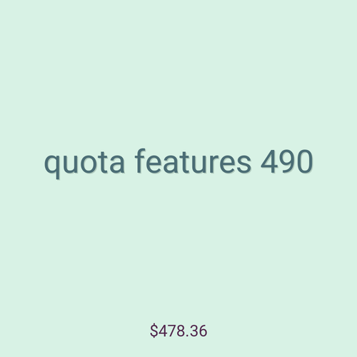 quota features 490