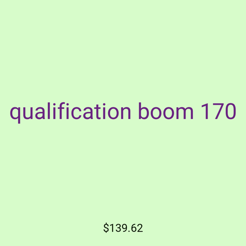 qualification boom 170