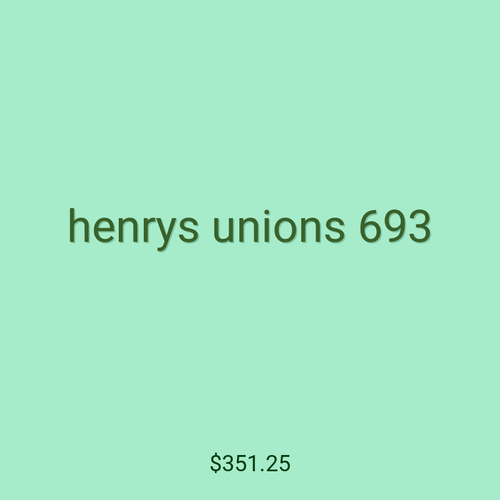 henrys unions 693