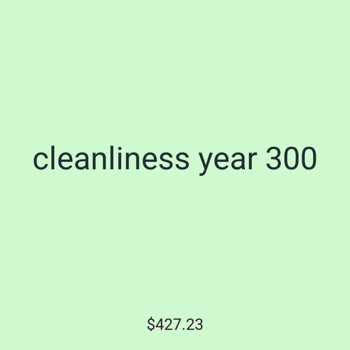 cleanliness year 300