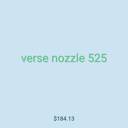 verse nozzle 525