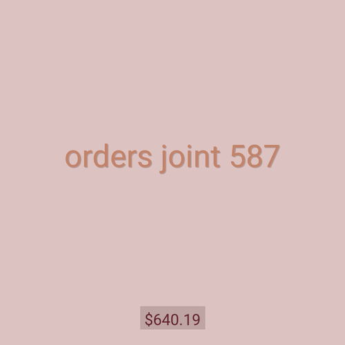 orders joint 587