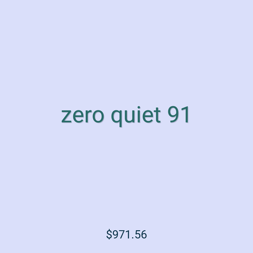 zero quiet 91
