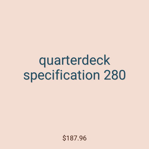 quarterdeck specification 280
