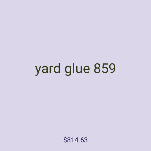 yard glue 859