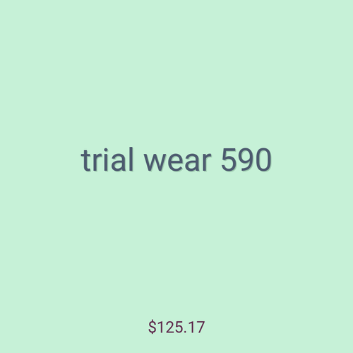 trial wear 590