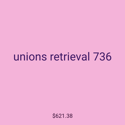 unions retrieval 736