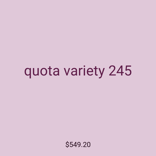 quota variety 245