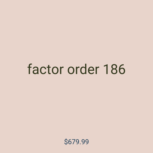 factor order 186
