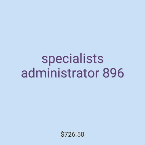 specialists administrator 896