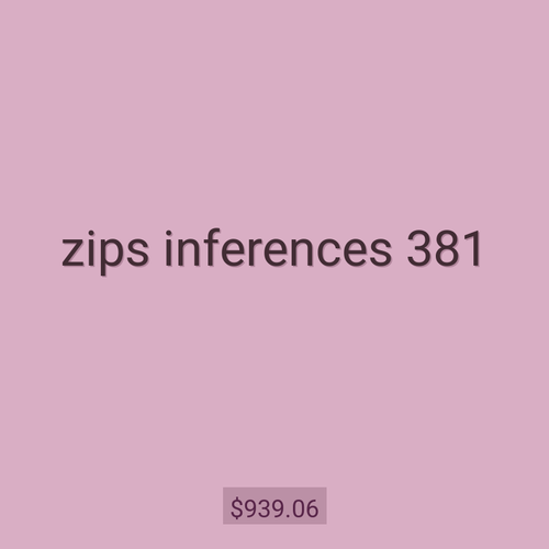 zips inferences 381