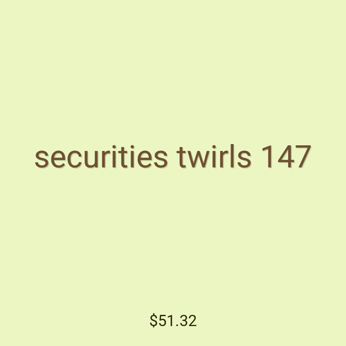 securities twirls 147