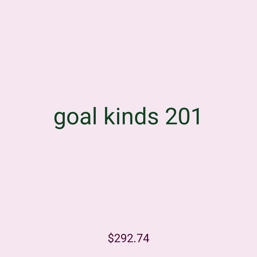 goal kinds 201