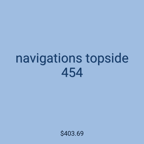navigations topside 454