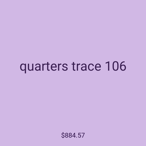 quarters trace 106