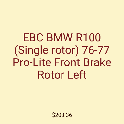 EBC BMW R100 (Single rotor) 76-77 Pro-Lite Front Brake Rotor Left