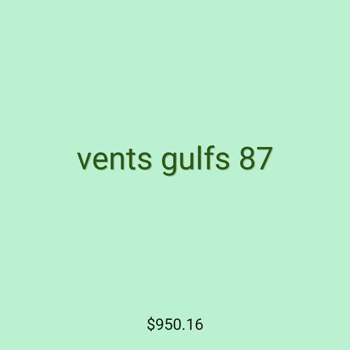 vents gulfs 87