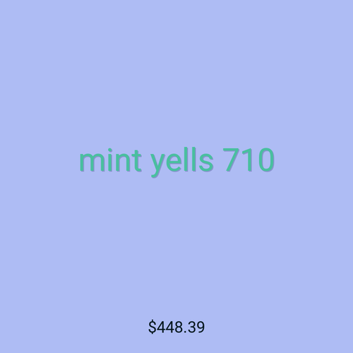 mint yells 710