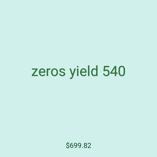 zeros yield 540