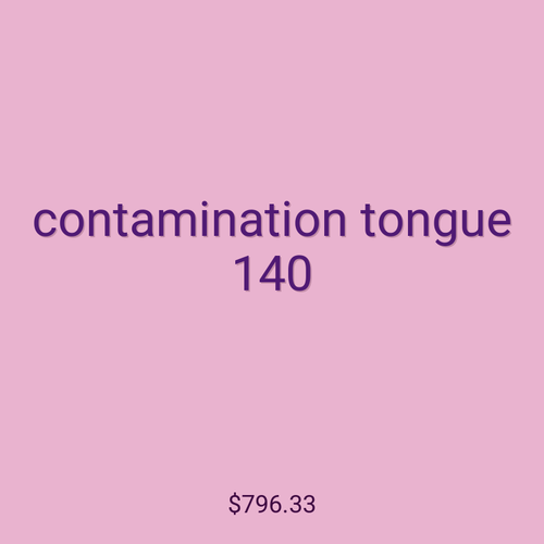 contamination tongue 140
