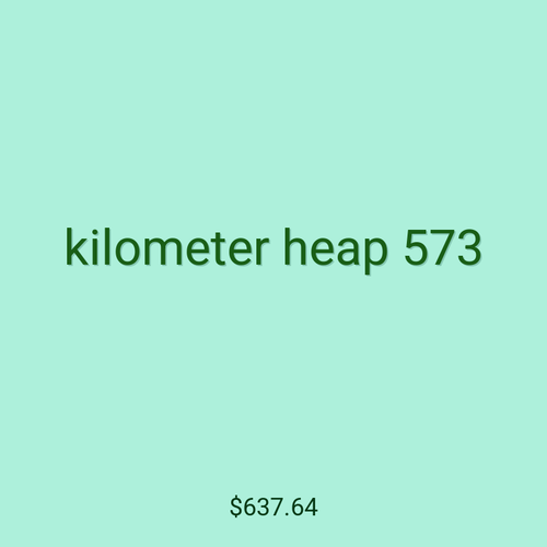 kilometer heap 573