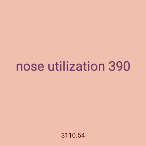 nose utilization 390