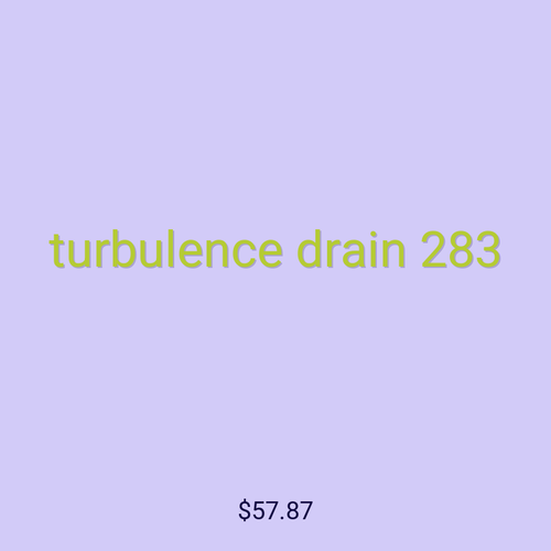 turbulence drain 283