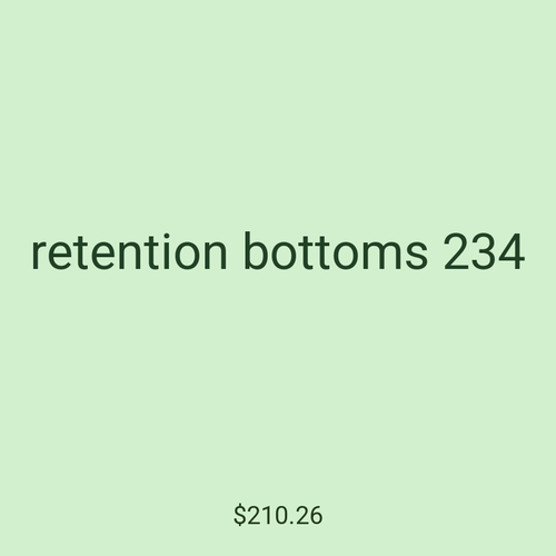 retention bottoms 234