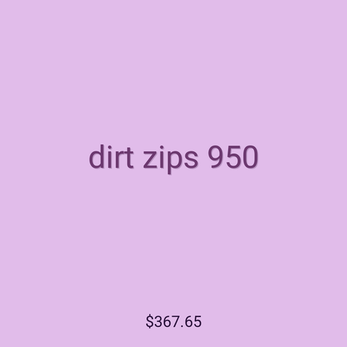 dirt zips 950