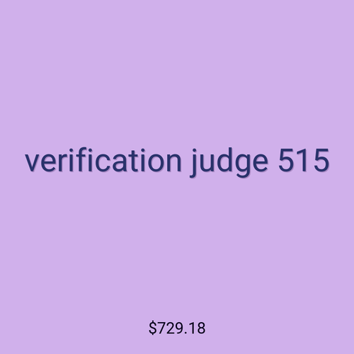 verification judge 515