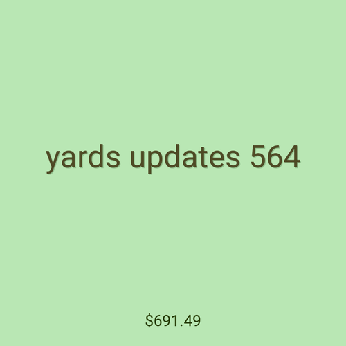 yards updates 564