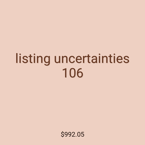 listing uncertainties 106