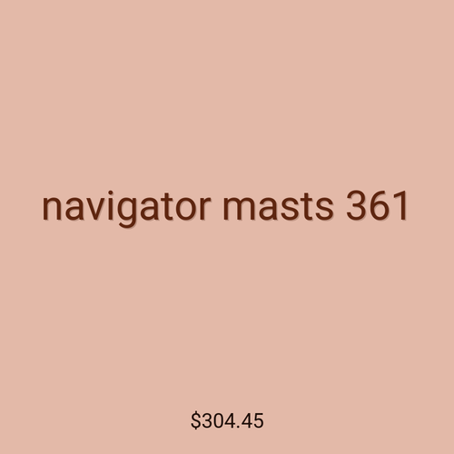 navigator masts 361