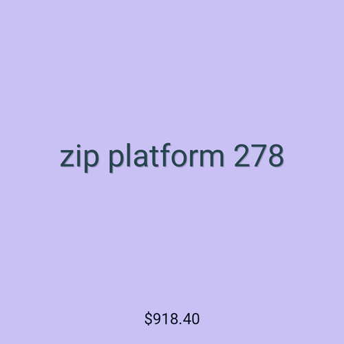 zip platform 278