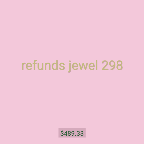 refunds jewel 298
