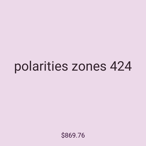 polarities zones 424