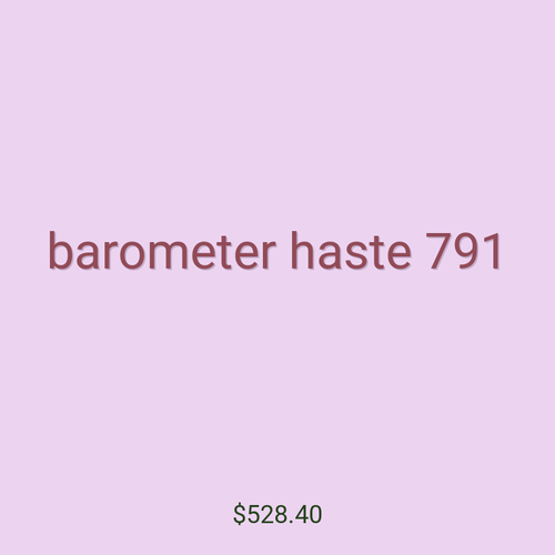 barometer haste 791