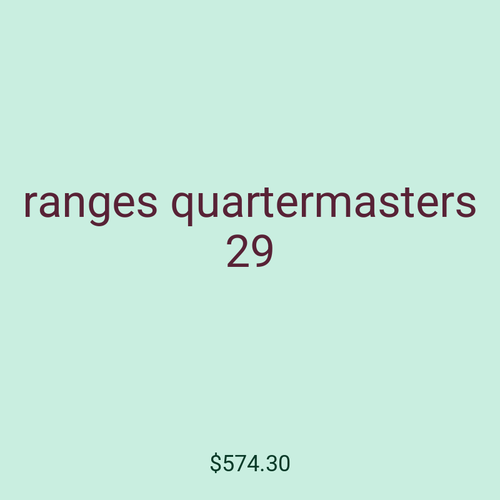 ranges quartermasters 29