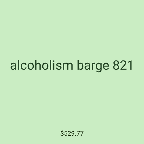 alcoholism barge 821