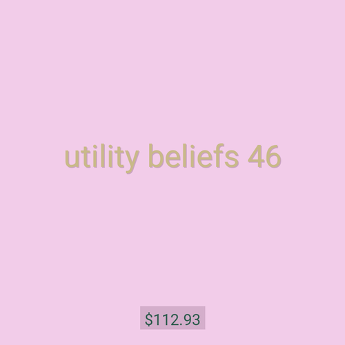 utility beliefs 46