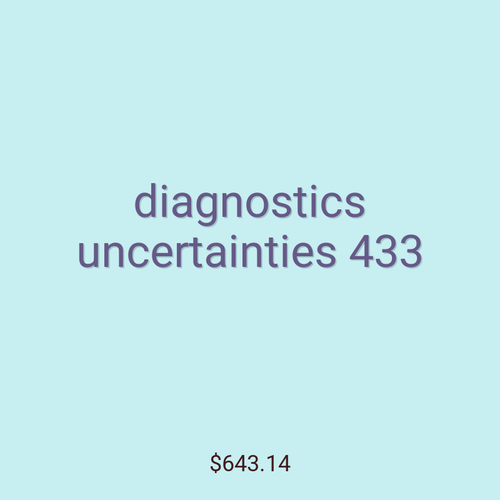 diagnostics uncertainties 433